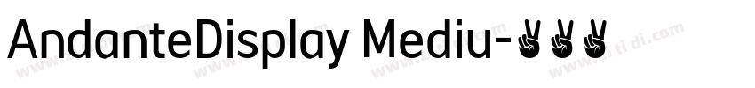 AndanteDisplay Mediu字体转换